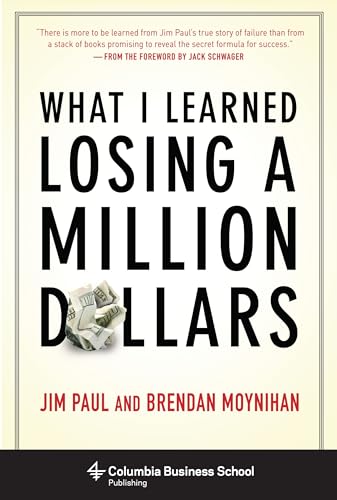 What I Learned Losing a Million Dollars (Columbia Business School Publishing) von Columbia University Press